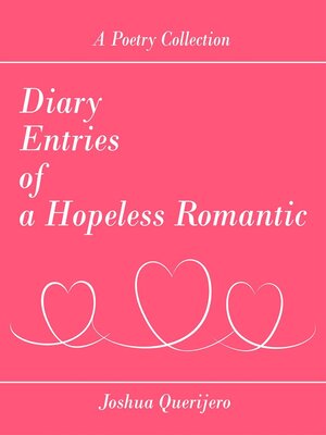 cover image of Diary  Entries  of  a Hopeless Romantic
